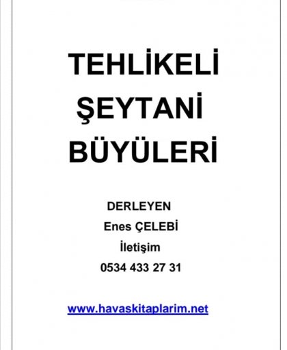 Tehlikeli şeytani işlemleri 